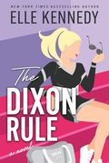 The Dixon Rule (Campus Diaries, 2) (en Inglés)