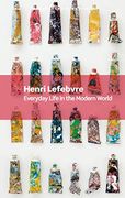 Everyday Life in the Modern World (Routledge Classics) (en Inglés)