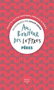Au Bonheur des Lettres - Pères (en Francés)