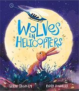 Wolves in Helicopters (en Inglés)