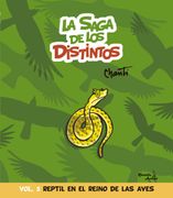 La saga de los distintos 3. Reptil en el reino de las aves (Interior color)