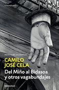 Del Miño al Bidasoa y otros vagabundajes (Spanish Edition)