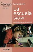 La Escuela Slow