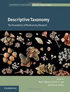 Descriptive Taxonomy: The Foundation of Biodiversity Research (Systematics Association Special Volume Series)