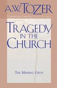 tragedy in the church: the missing gifts (en Inglés)