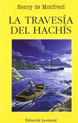 Travesía del Hachís, la (in Spanish)