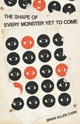 The Shape of Every Monster Yet to Come (en Inglés)