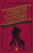 Crimen y Castigo - Fiódor M. Dostoyevski - Edimat Libros