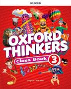 Oxford Thinkers: Level 3: Class Book (en Inglés)