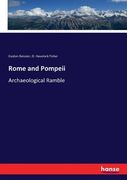Rome and Pompeii: Archaeological Ramble de Gaston Boissier(Hansebooks)