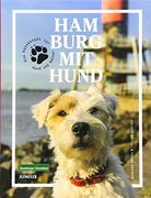 Hamburg mit Hund: Die Hansestadt für Hund und Halter (in German)