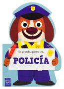 LIBRO INFANTIL: DE GRANDE QUIERO SER... POLICÍA