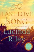 The Last Love Song. A gripping mystery of music, fame, and a rock star's disappearance from the bestselling author of The Seven Sisters series