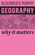 Geography: Why it Matters (en Inglés)