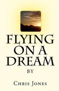 flying on a dream (en Inglés)