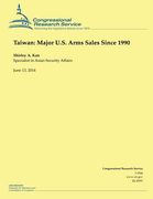 Taiwan: Major U.S. Arms Sales Since 1990