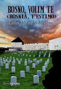 Bosno, Volim te (Bòsnia, T’Estimo) (en Catalán)