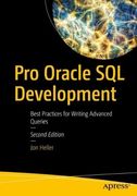 Pro Oracle sql Development: Best Practices for Writing Advanced Queries 