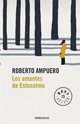 Amantes de Estocolmo, los - Roberto Ampuero - Debolsillo
