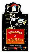 metro y medio de esqueleto.(desplegable)