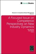 a focussed issue on competence perspectives on new industry dynamics