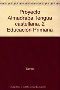 Lengua Castellana 2º Primaria: Proyecto Almadraba