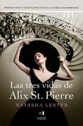Las Tres Vidas de Alix st. Pierre (in Spanish)