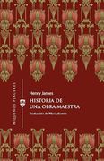Historia de una Obra Maestra