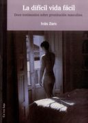 La Difícil Vida Fácil