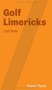 Golf Limericks: Und Mehr (en Alemán)