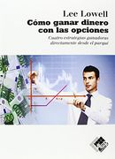 Cómo Ganar Dinero con las Opciones