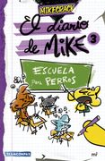 El diario de Mike 3. Escuela para perros