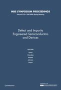 defect and impurity engineered semiconductors and devices: volume 378