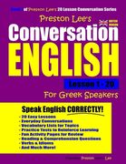 Preston Lee's Conversation English For Greek Speakers Lesson 1 - 20 (British Version) (en Inglés)