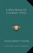 a new book of cookery (1912)