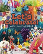 Let's Celebrate!: A Can-You-Find-It Book (en Inglés)