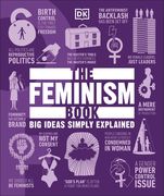 The Feminism Book (Big Ideas) (en Inglés)