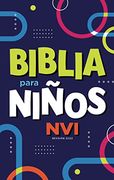 Biblia Para Niños Nvi, Texto Revisado 2022, Tapa Dura, Comfort Print (in Spanish)