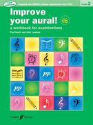 Improve Your Aural! Grade 2: A Workbook for Aural Examinations (en Inglés)