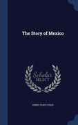 The Story of Mexico