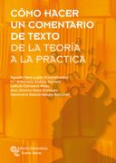 Como Hacer un Comentario de Texto: De la Teoria a la Practica