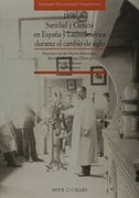 1898 sanidad y ciencia en españa y latinoamérica durante el cambio de siglo
