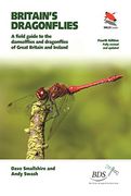 Britain's Dragonflies: A Field Guide to the Damselflies and Dragonflies of Great Britain and Ireland - Fully Revised and Updated Fourth Edition (Wildguides) 