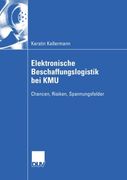 Elektronische Beschaffungslogistik bei KMU (Wirtschaftswissenschaften) (German Edition)