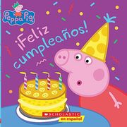 Feliz Cumpleaños! = Happy Birthday! (Peppa Pig)