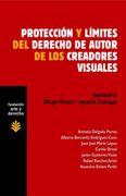 Proteccion y Limites Derecho de Autor Creadores Visuales
