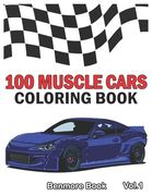 100 Muscle Cars: Coloring books, Classic Cars, Trucks, Planes Motorcycle and Bike (Dover History Coloring Book) (Volume 1) (en Inglés)