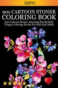 90s Cartoon Stoner Coloring Book (en Inglés)