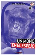 Un Mono en el Espejo - Juan Sanchez Enciso - Poe Books