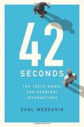 42 Seconds: The Jesus Model for Everyday Interactions (en Inglés)